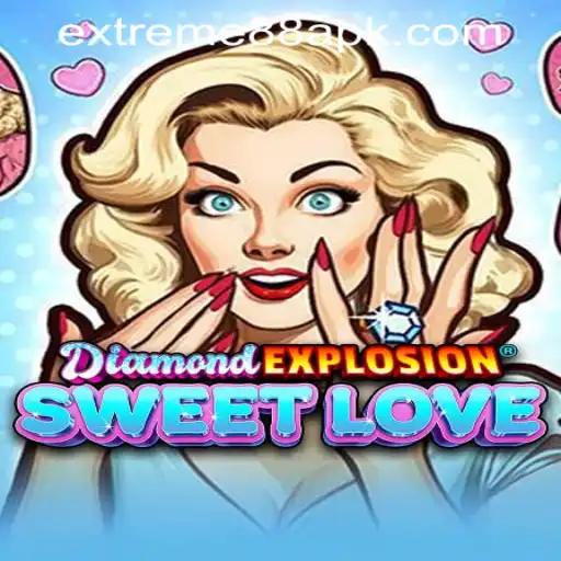 Dive into the Thrills of DiamondExplosionSweetLove at EXTREME88 CASINO